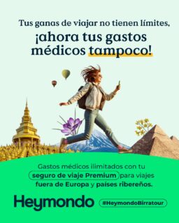 ¿Tus ganas de descubrir el mundo no tienen límites? 🌍
Con el seguro de viaje Premium de @heymondoes, tus gastos médicos tampoco 😉

Si viajas fuera de Europa o de países ribereños, olvídate de cálculos, facturas y preocupaciones: viajas con gastos médicos ilimitados y con el respaldo de un equipo médico 24/7.

📱 Y sí, también llevas la asistencia siempre a mano desde la app.

🌎 Tú solo disfruta del viaje, que de lo demás se encarga Heymondo.

¿Listo para ir más lejos y con más tranquilidad? ✈✨

#HeymondoBirratour #segurosdeviaje